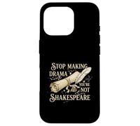 Custodia per iPhone 16 Pro Smetti di fare drammi Non sei Shakespeare