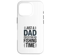 Custodia per iPhone 16 Pro Solo un papà proteggere il suo tempo di pesca Padre Angler