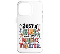 Custodia per iPhone 16 Pro Solo una ragazza che ama la musica e le arti dello spettacolo teatrale