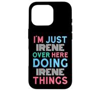 Custodia per iPhone 16 Pro Sono solo Irene qui a fare il nome di Irene Things