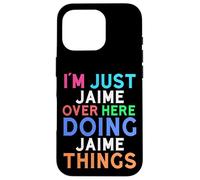 Custodia per iPhone 16 Pro Sono solo Jaime qui a fare cose Jaime Jaime