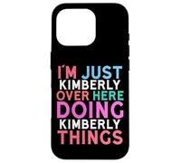 Custodia per iPhone 16 Pro Sono solo Kimberly qui a fare il nome di Kimberly Things
