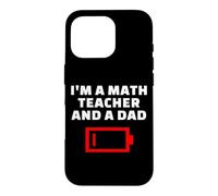 Custodia per iPhone 16 Pro Sono un insegnante di matematica e un papà stanco padre matematico scherzo
