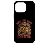 Custodia per iPhone 16 Pro Spero che servano tacos all'inferno scheletro Sombrero divertente