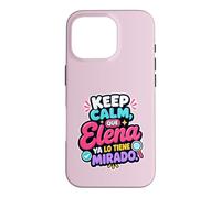 Custodia per iPhone 16 Pro Stai calmo, que Elena ya lo tiene mirado