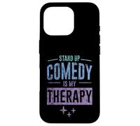 Custodia per iPhone 16 Pro Stand Up Comedy Is My Therapy Artista comico -