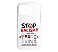 Custodia per iPhone 16 Pro Stop Racism It's Okay to Be Asian Black Arab Normal American