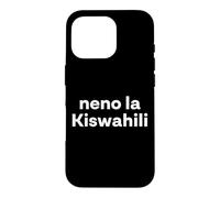 Custodia per iPhone 16 Pro "Swahili Word." Lingua swahili divertente