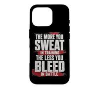 Custodia per iPhone 16 Pro The More You Sweat in Training, The Less You Bleed in Battle