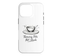 Custodia per iPhone 16 Pro Throwing Pots Not Shade Funny Pottery Wheel Ceramics