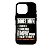 Custodia per iPhone 16 Pro Tools I Own Funny Screwdriver Woodworker DIY Handyman List