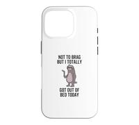 Custodia per iPhone 16 Pro Totally Got Out Of Bed Today Divertente Lazy Sloth Sleep Citazione