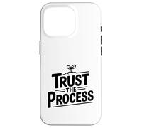 Custodia per iPhone 16 Pro Trust The Process Citazione motivazionale Inspirational
