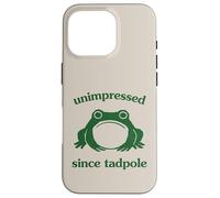 Custodia per iPhone 16 Pro Unimpressed Since Tadpole Funny Frog Silly Graphic