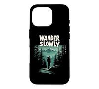 Custodia per iPhone 16 Pro Wander Slowly Trekking Lento Natura Calma