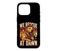 Custodia per iPhone 16 Pro We Rescue At Dawn Firefighter Dog Search Team
