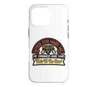 Custodia per iPhone 16 Pro When God Made Me Grinned Sarcastico Christian Citazione