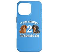 Custodia per iPhone 16 Pro Womens Girls I Was Normal 2 Dachshunds Ago Black Tan Lover
