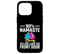 Custodia per iPhone 16 Pro Yoga Humor 90% Namaste 10% Did I Lock The Door