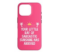 Custodia per iPhone 16 Pro Your Little Ray Sarcastic Sunshine Has Arrived Funny Summer