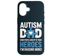 Custodia per iPhone 16 Proud Autism Dad - Raising My Hero Awareness Father Papa