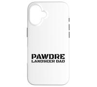 Custodia per iPhone 16 Proud Landseer Dad Dog Owner Canine Lover