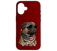 Custodia per iPhone 16 Pug Bandiera Americana 250 Anni 1776-2026 Bicentenario USA Cane