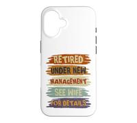 Custodia per iPhone 16 Retired Under New Management See Wife For Details Retirement