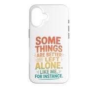 Custodia per iPhone 16 Retro Alcune cose sono meglio lasciate sole umorismo introverso