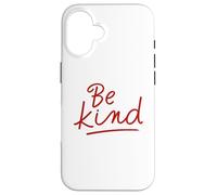 Custodia per iPhone 16 Scritta rossa minimalista diffondere gentilezza Be Kind