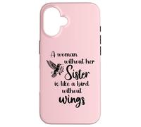 Custodia per iPhone 16 Sisters Woman Without Her Sister is Like Bird Without Wings