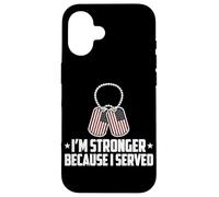 Custodia per iPhone 16 Sono più forte perché ho servito donne veterane donne patriottiche