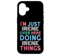 Custodia per iPhone 16 Sono solo Irene qui a fare il nome di Irene Things