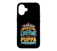 Custodia per iPhone 16 Sono stato chiamato molti nomi ma Poppa è il mio preferito
