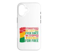 Custodia per iPhone 16 Stereotipato come pigro da quando abbiamo smesso di lavorare gratuitamente