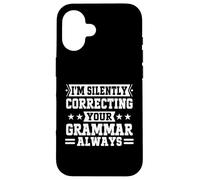 Custodia per iPhone 16 Sto correggendo in silenzio la tua grammatica sempre Professore