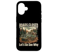 Custodia per iPhone 16 Strade divertenti del camion fuoristrada 4x4 chiuse andiamo a vedere perché il design