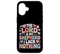 Custodia per iPhone 16 The Lord Is My Shepherd I Lack Nothing Church Strength -