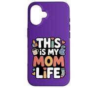 Custodia per iPhone 16 This Is My Mom Life Funny Mom Citazione