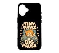 Custodia per iPhone 16 Tiny Paws Big Pause gatto pisolino relax