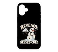 Custodia per iPhone 16 Vendetta servito freddo pupazzo di neve palla di neve battaglia inverno umorismo bavaglio
