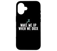 Custodia per iPhone 16 Wake Me Up When We Dock Cruise Traveller Souvenir