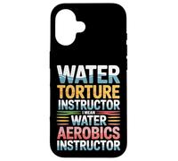 Custodia per iPhone 16 Water Aerobics Instructor Not Torture I Swear |-
