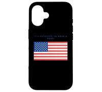 Custodia per iPhone 16 Wearing a Mask is Patriotic