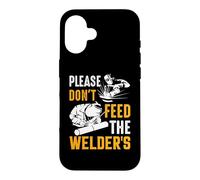 Custodia per iPhone 16 Welder Please Don't Feed The Welder's Funny Welder Welding