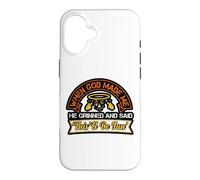Custodia per iPhone 16 When God Made Me Grinned Sarcastico Christian Citazione