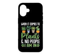 Custodia per iPhone 16 When It Comes To Plants And No People I Am In