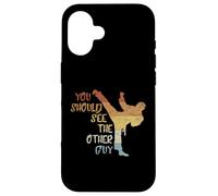 Custodia per iPhone 16 You Should See The Other Guy MMA Martial Arts Fun Statement