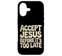 Custodia per iPhone 17 Accept Jesus Before It's Too Late Fede Salvezza |-