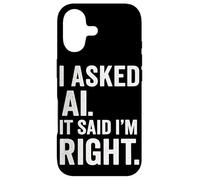 Custodia per iPhone 17 AI Enthusiast Intelligenza artificiale AI ha detto che ho ragione Divertimento